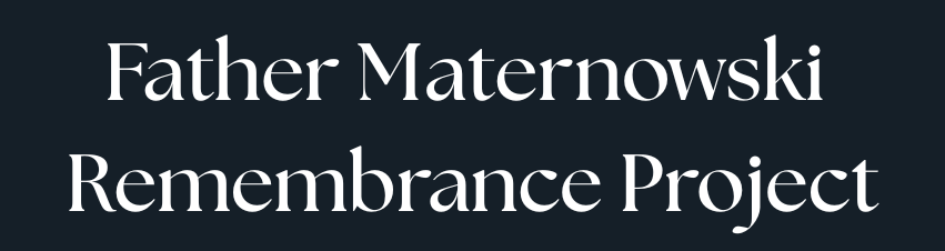 Logo for Father Maternowski Remembrance Project